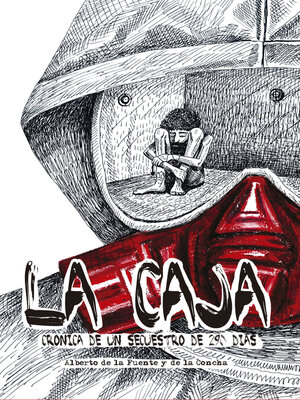 cover image of La caja. Crónica de un secuestro de 290 días